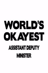 World's Okayest Assistant Deputy Minister