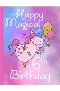 Happy Magical 6th Birthday