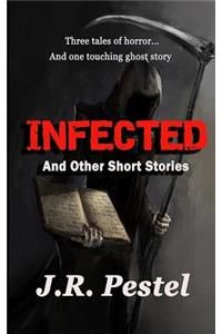 Infected and Other Short Stories