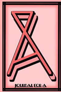 Journal For A
