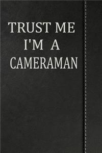 Trust Me I'm a Cameraman