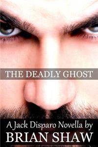 Deadly Ghost