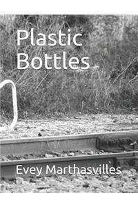 Plastic Bottles