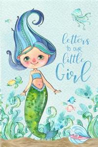 Letters to Our Little Girl