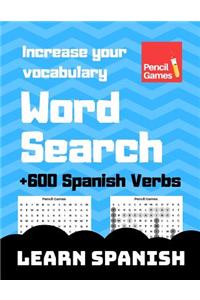 Word Search, +600 Spanish Verbs, Increase Your Vocabulary, Large Print