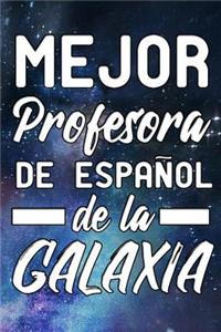 Mejor Profesora de Espanol de la Galaxia