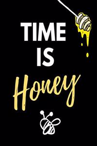 Time Is Honey