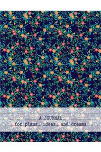 A Journal For Plans, Ideas, And Dreams