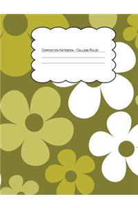 Composition Notebook College Ruled: Hippie Floral Green and White Flowers