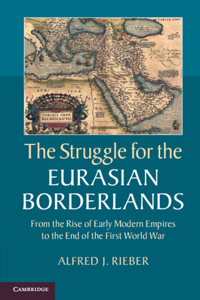 Struggle for the Eurasian Borderlands