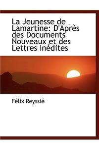La Jeunesse de Lamartine