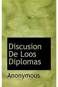 Discusion de Loos Diplomas