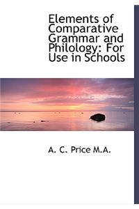 Elements of Comparative Grammar and Philology