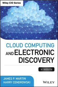 Cloud Computing and Electronic Discovery