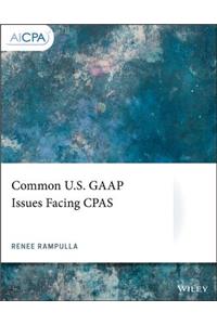 Common U.S. GAAP Issues Facing CPAS