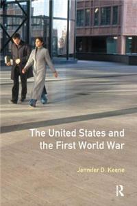 The United States and the First World War