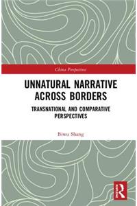 Unnatural Narrative across Borders
