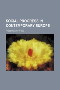 Social Progress in Contemporary Europe