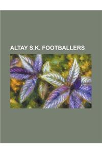 Altay S.K. Footballers