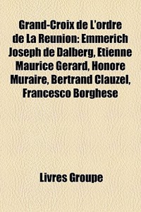 Grand-Croix de L'Ordre de La Reunion