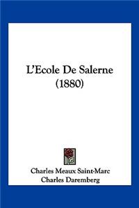L'Ecole De Salerne (1880)