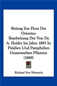 Beitrag Zur Flora Des Orientes