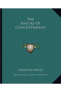 Nature of Concentration