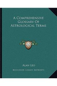 A Comprehensive Glossary of Astrological Terms