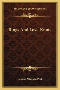 Rings and Love-Knots