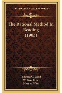 The Rational Method in Reading (1903)
