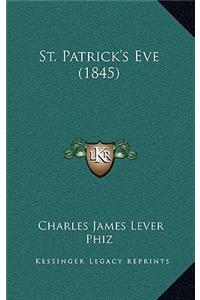 St. Patrick's Eve (1845)