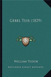 Gebel Teir (1829)