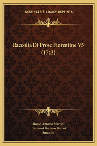 Raccolta Di Prose Fiorentine V5 (1743)