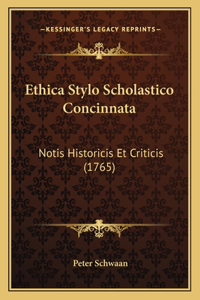 Ethica Stylo Scholastico Concinnata
