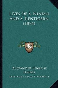 Lives Of S. Ninian And S. Kentigern (1874)