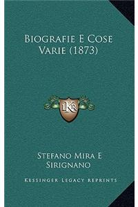 Biografie E Cose Varie (1873)