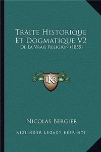 Traite Historique Et Dogmatique V2