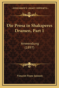 Die Prosa in Shaksperes Dramen, Part 1