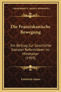 Die Franziskanische Bewegung