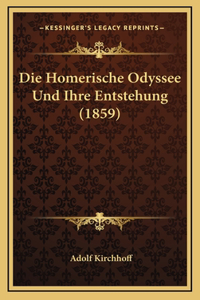 Die Homerische Odyssee Und Ihre Entstehung (1859)