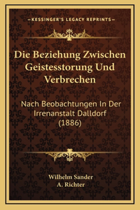Die Beziehung Zwischen Geistesstorung Und Verbrechen