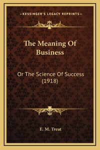 The Meaning Of Business