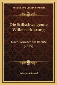 Die Stillschweigende Willenserklarung