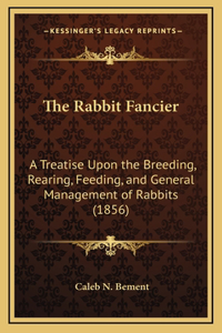 Rabbit Fancier