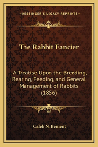 Rabbit Fancier