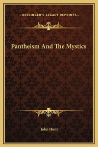 Pantheism And The Mystics