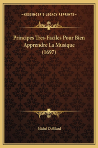Principes Tres-Faciles Pour Bien Apprendre La Musique (1697)