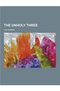 The Unholy Three