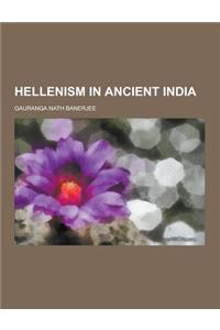 Hellenism in Ancient India