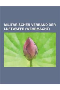Militarischer Verband Der Luftwaffe (Wehrmacht)